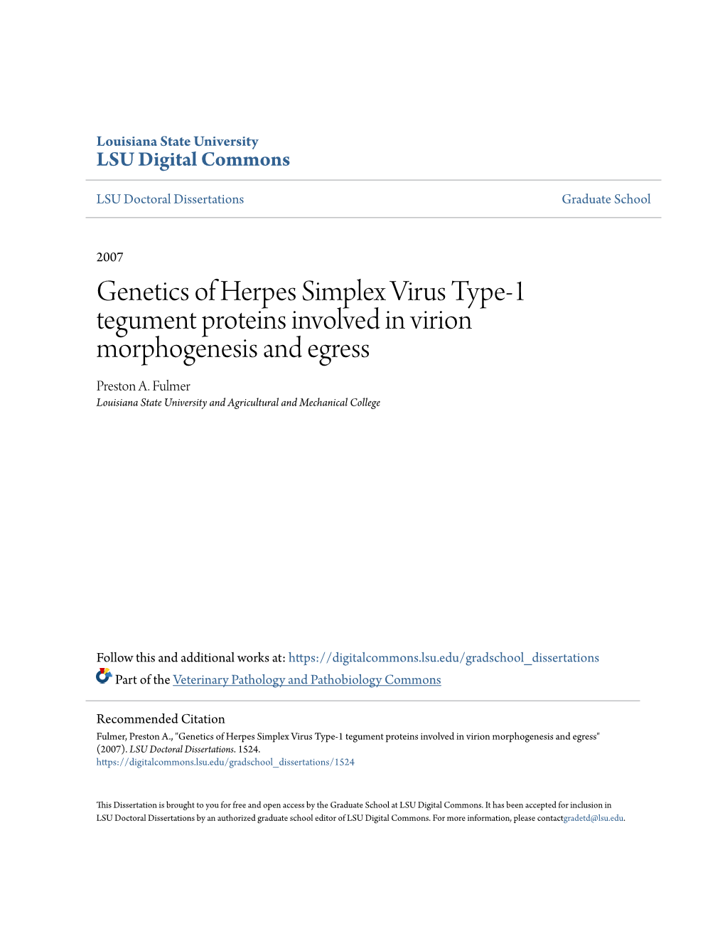 Genetics of Herpes Simplex Virus Type-1 Tegument Proteins Involved in Virion Morphogenesis and Egress Preston A