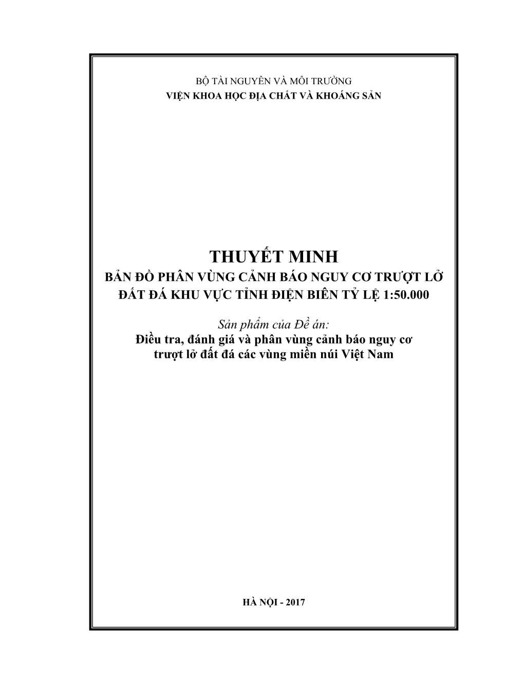 Thuyết Minh Bản Đồ Phân Vùng Cảnh Báo Nguy Cơ Trượt Lở Đất Đá Khu Vực Tỉnh Điện Biên Tỷ Lệ 1:50.000