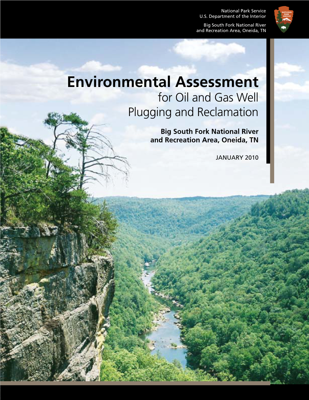 Environmental Assessment for Oil and Gas Well Plugging and Reclamation, Big South Fork National River