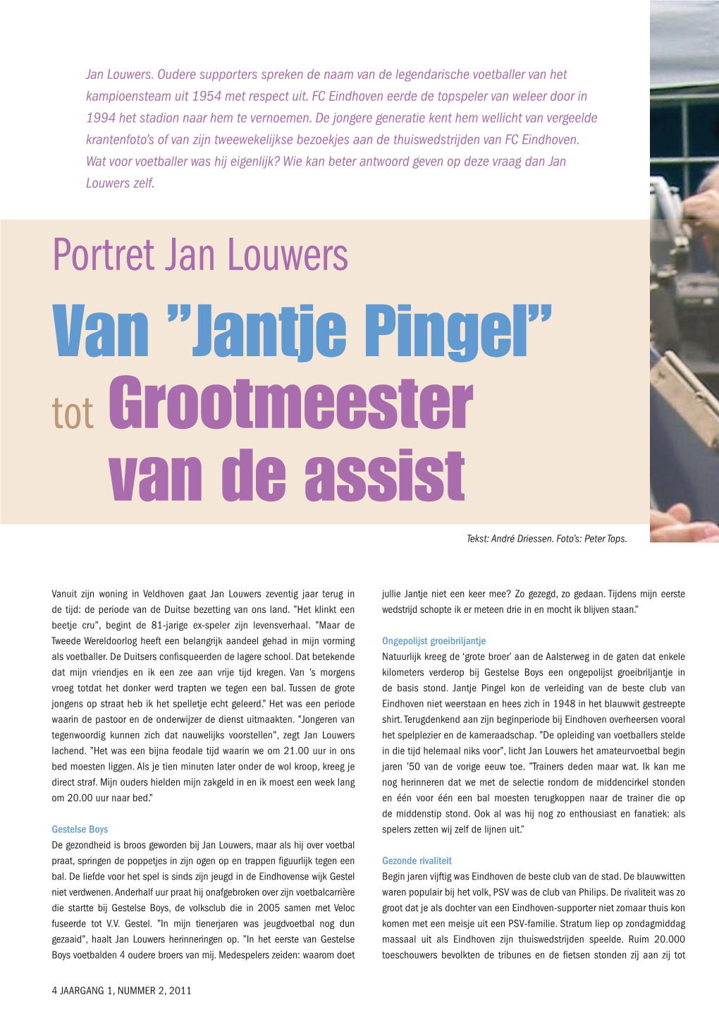 Grootmeester Van De Assist Van ”Jantje Pingel”