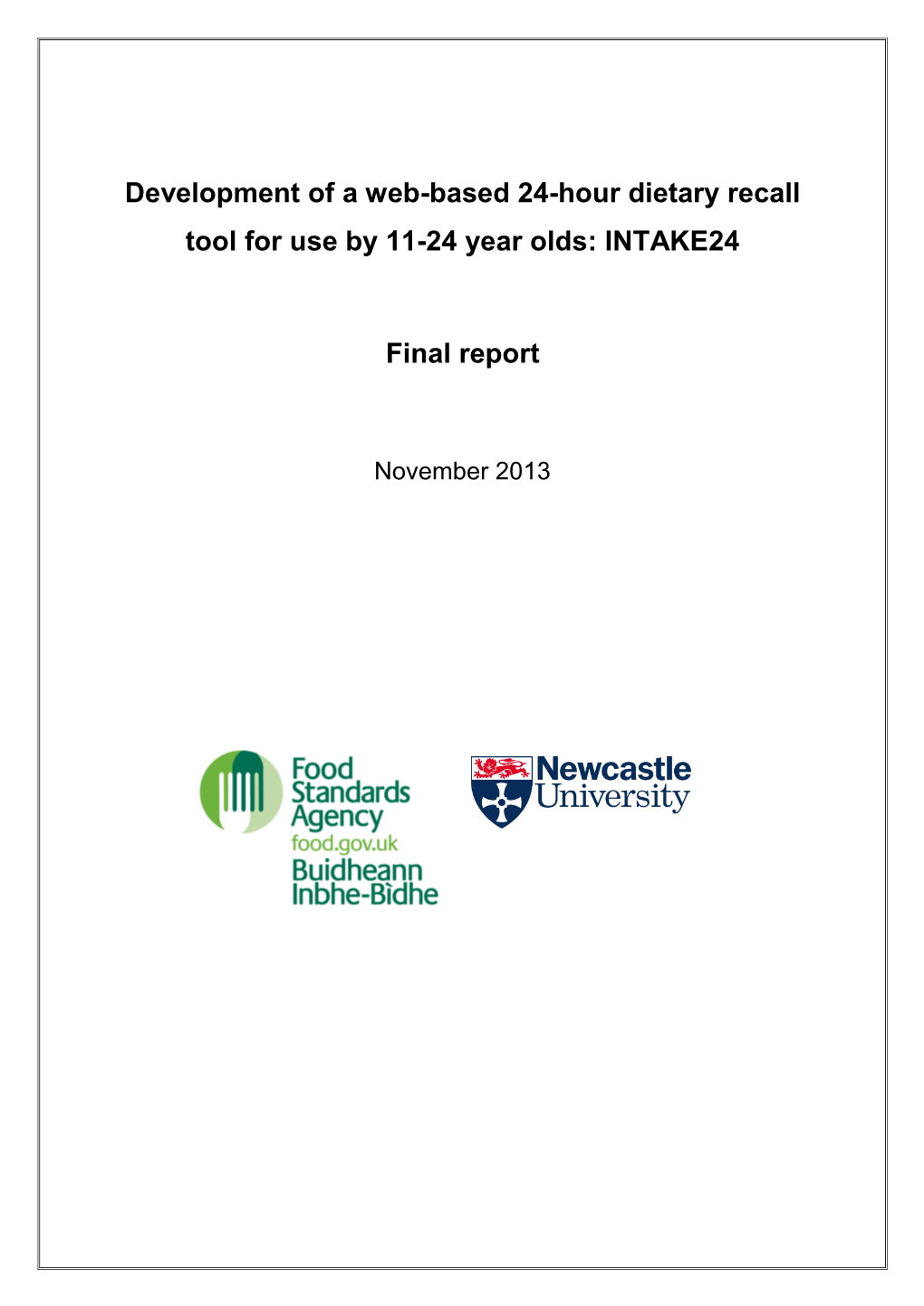 Development of a Web-Based 24-Hour Dietary Recall Tool for Use by 11-24 Year Olds: INTAKE24