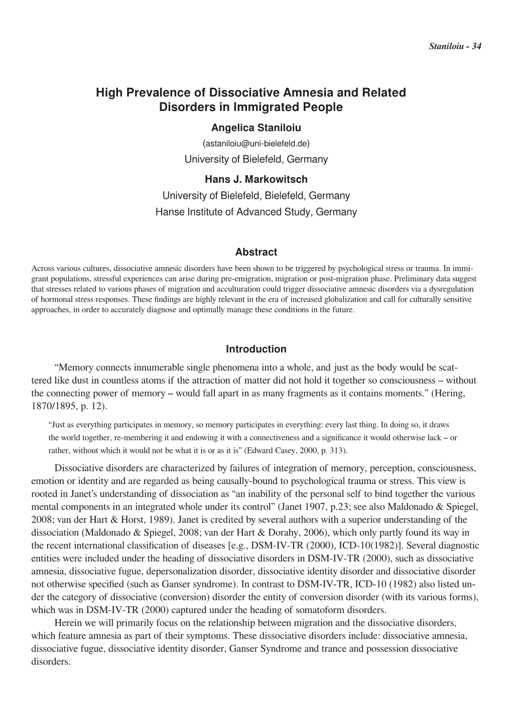 High Prevalence of Dissociative Amnesia and Related Disorders In