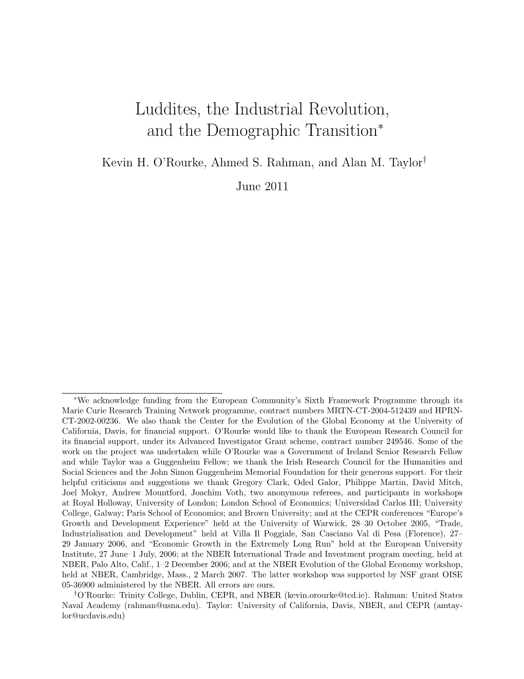 Luddites, the Industrial Revolution, and the Demographic Transition∗