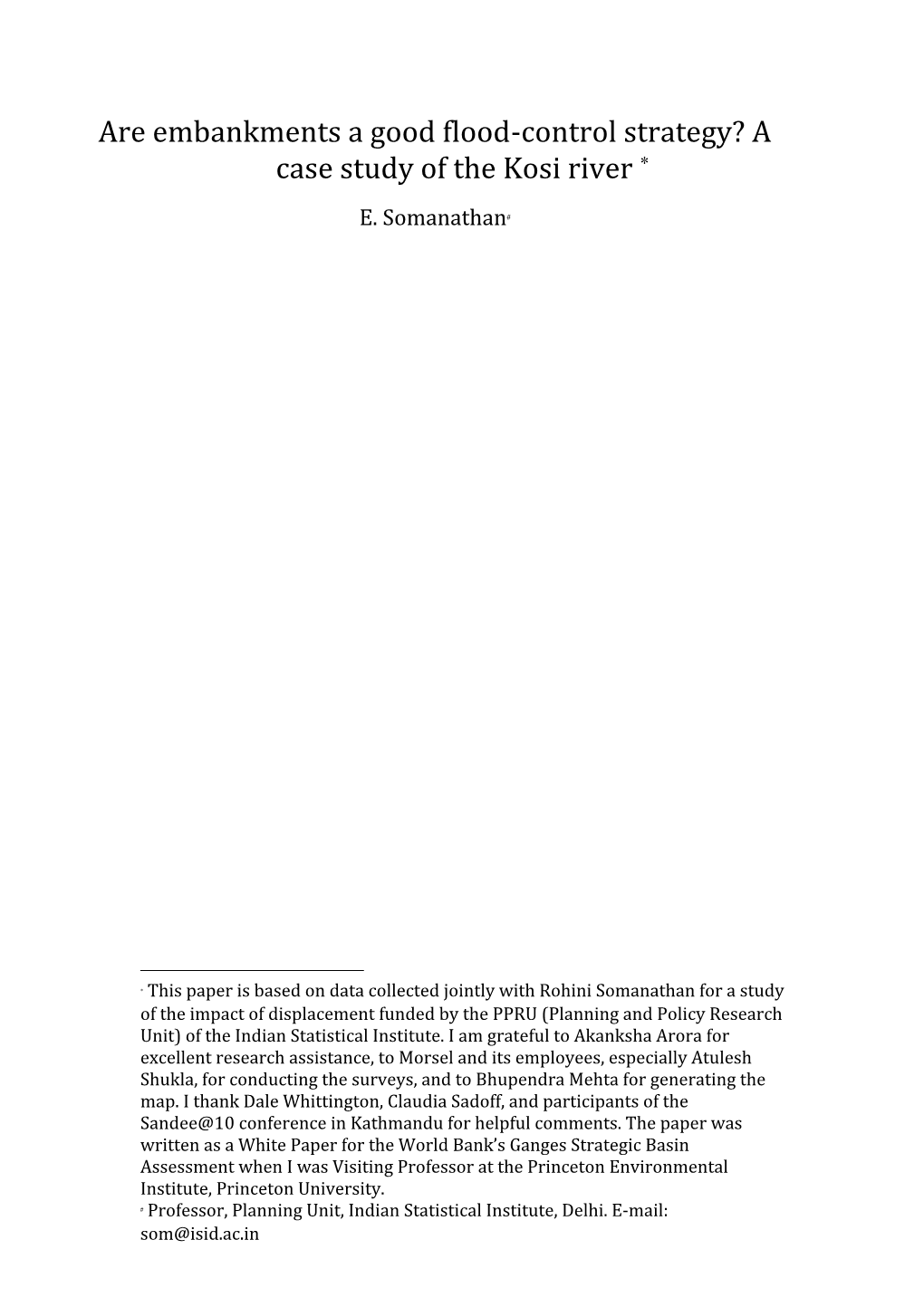 Are Embankments a Good Flood-Control Strategy? a Case Study of the Kosi River ∗