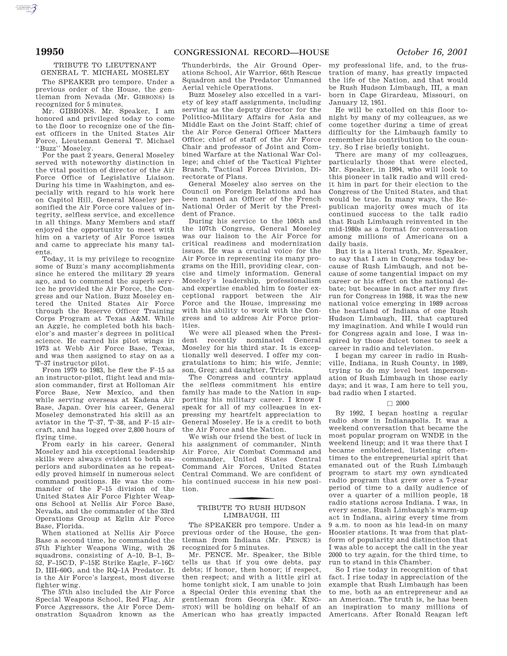 CONGRESSIONAL RECORD—HOUSE October 16, 2001 TRIBUTE to LIEUTENANT Thunderbirds, the Air Ground Oper- My Professional Life, And, to the Frus- GENERAL T