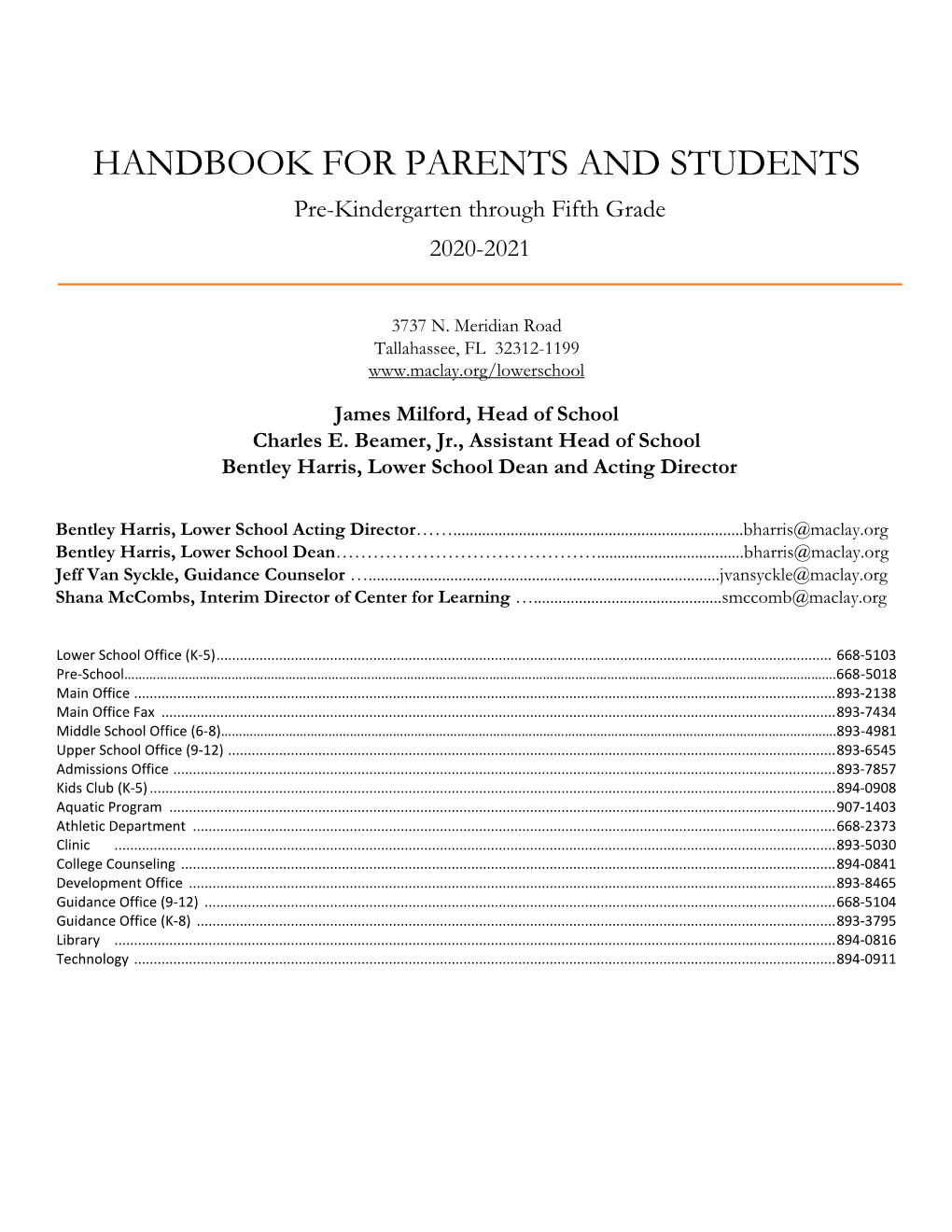HANDBOOK for PARENTS and STUDENTS Pre-Kindergarten Through Fifth Grade 2020-2021