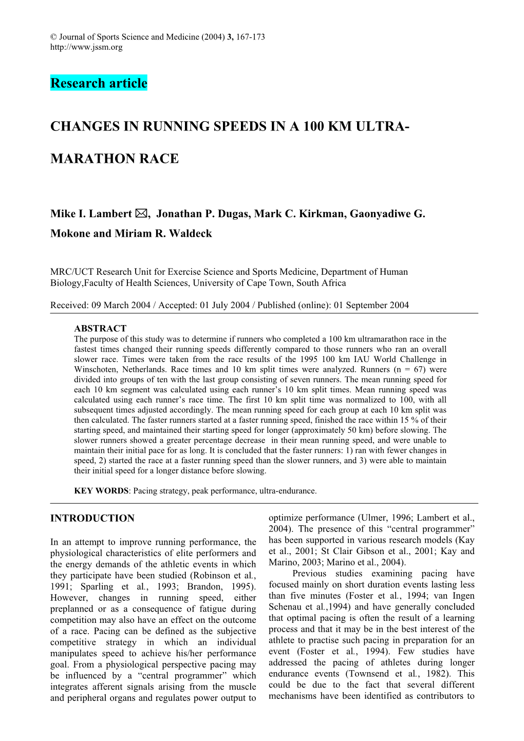 Research Article CHANGES in RUNNING SPEEDS in a 100 KM