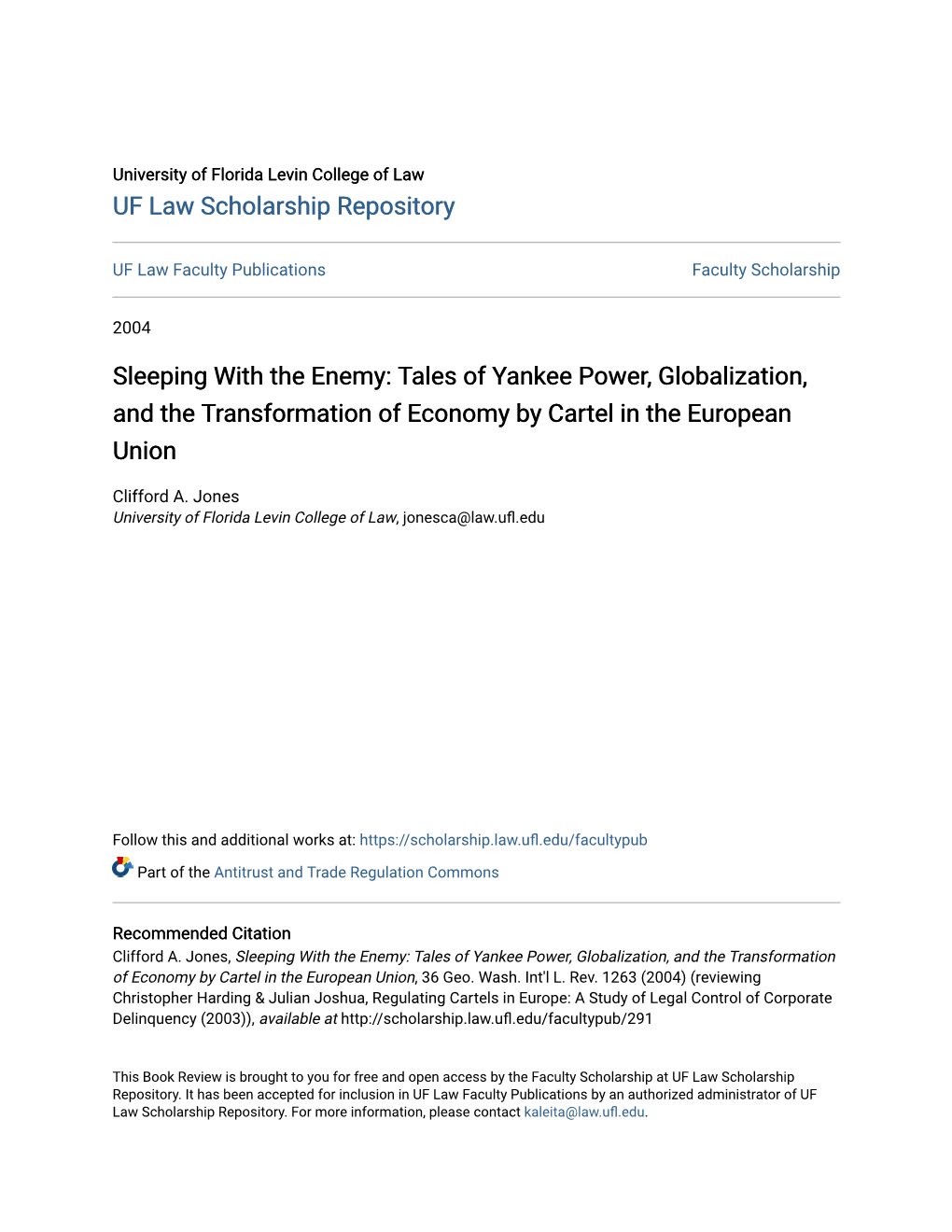 Tales of Yankee Power, Globalization, and the Transformation of Economy by Cartel in the European Union