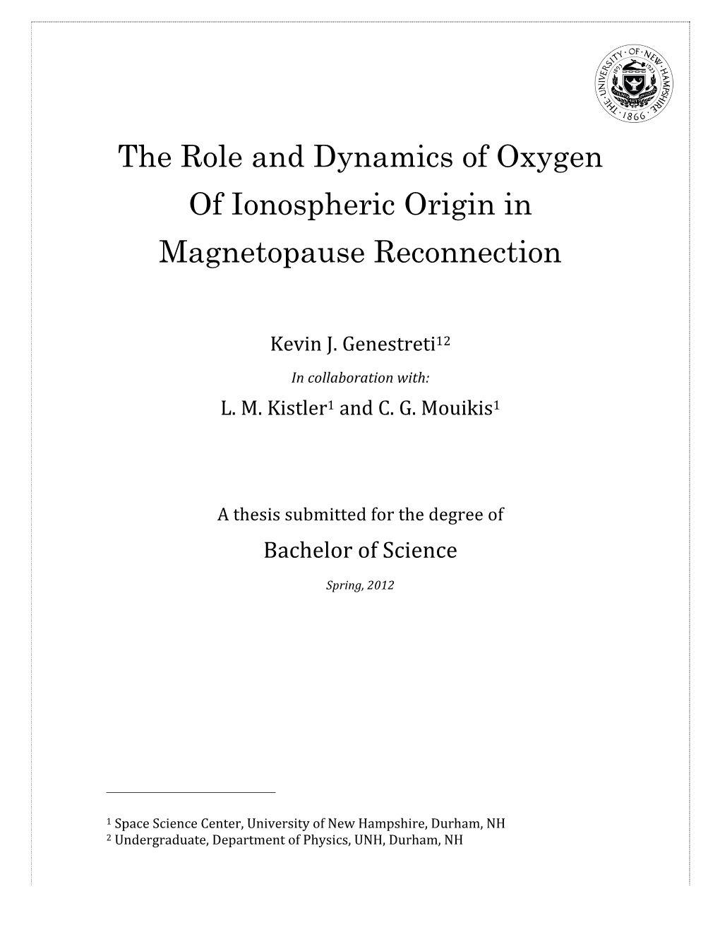 The Role and Dynamics of Oxygen of Ionospheric Origin in Magnetopause Reconnection