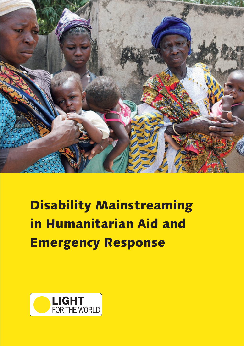 Disability Mainstreaming in Humanitarian Aid and Emergency Response