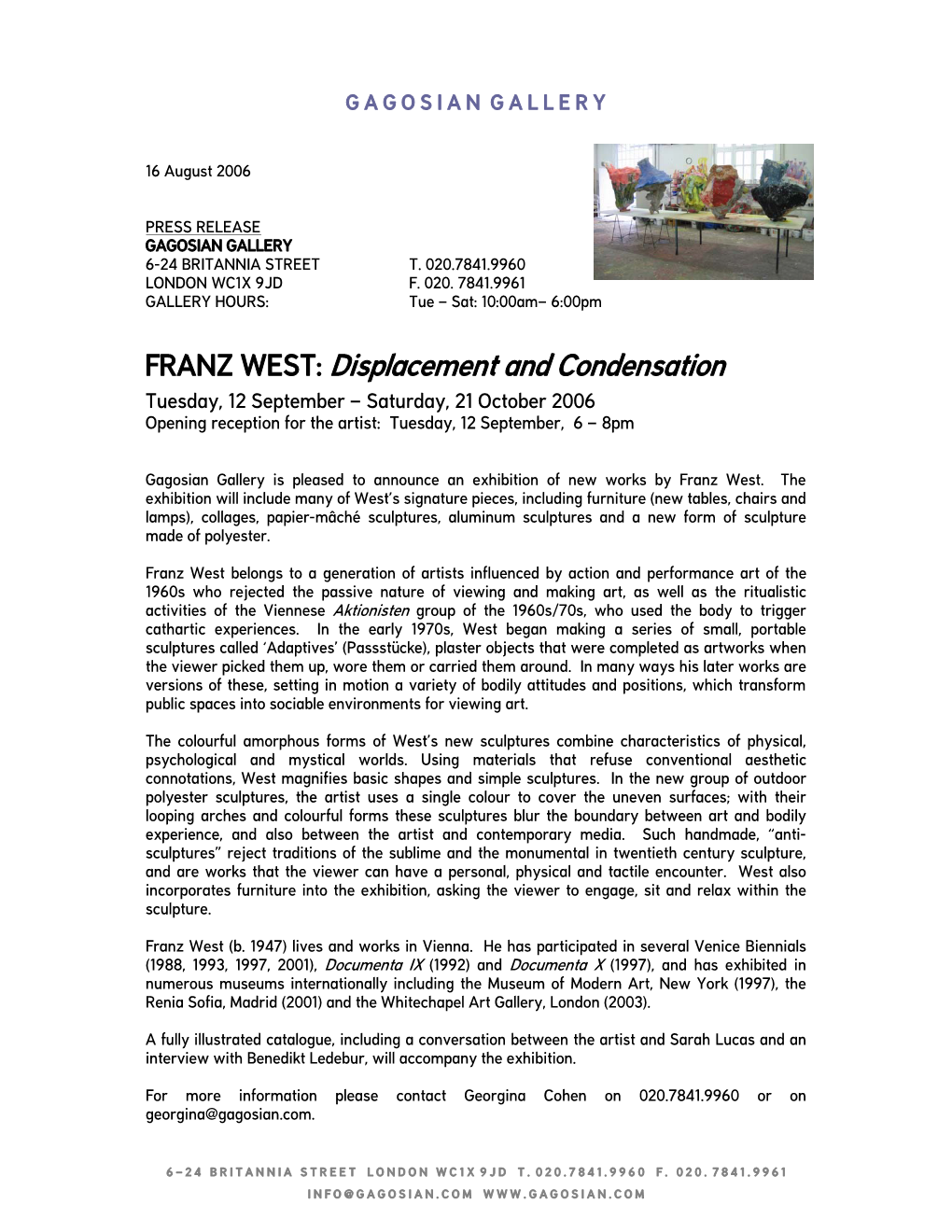 FRANZ WEST: Displacement and Condensation