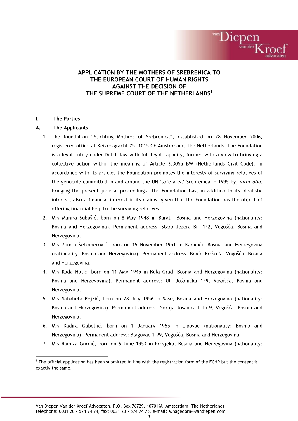 Application by the Mothers of Srebrenica to the European Court of Human Rights Against the Decision of the Supreme Court of the Netherlands1