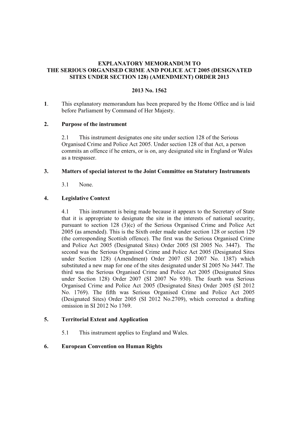 Explanatory Memorandum to the Serious Organised Crime and Police Act 2005 (Designated Sites Under Section 128) (Amendment) Order 2013