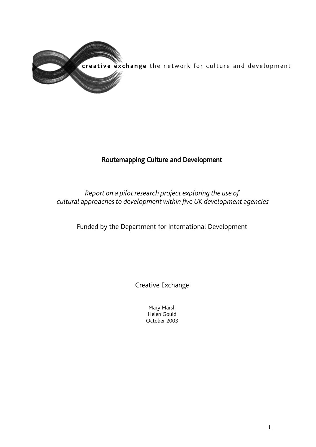 Routemapping Culture and Development Report on a Pilot Research Project Exploring the Use of Cultural Approaches to Development