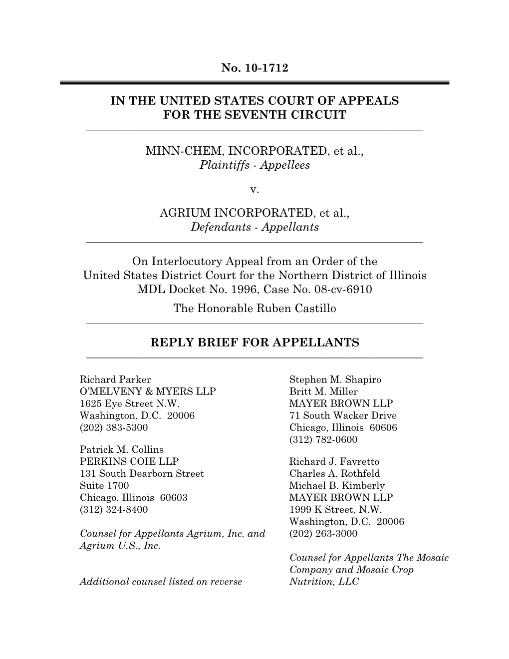 No. 10-1712 in the UNITED STATES COURT of APPEALS for the SEVENTH CIRCUIT MINN-CHEM, INCORPORATED, Et Al., Plaintiffs