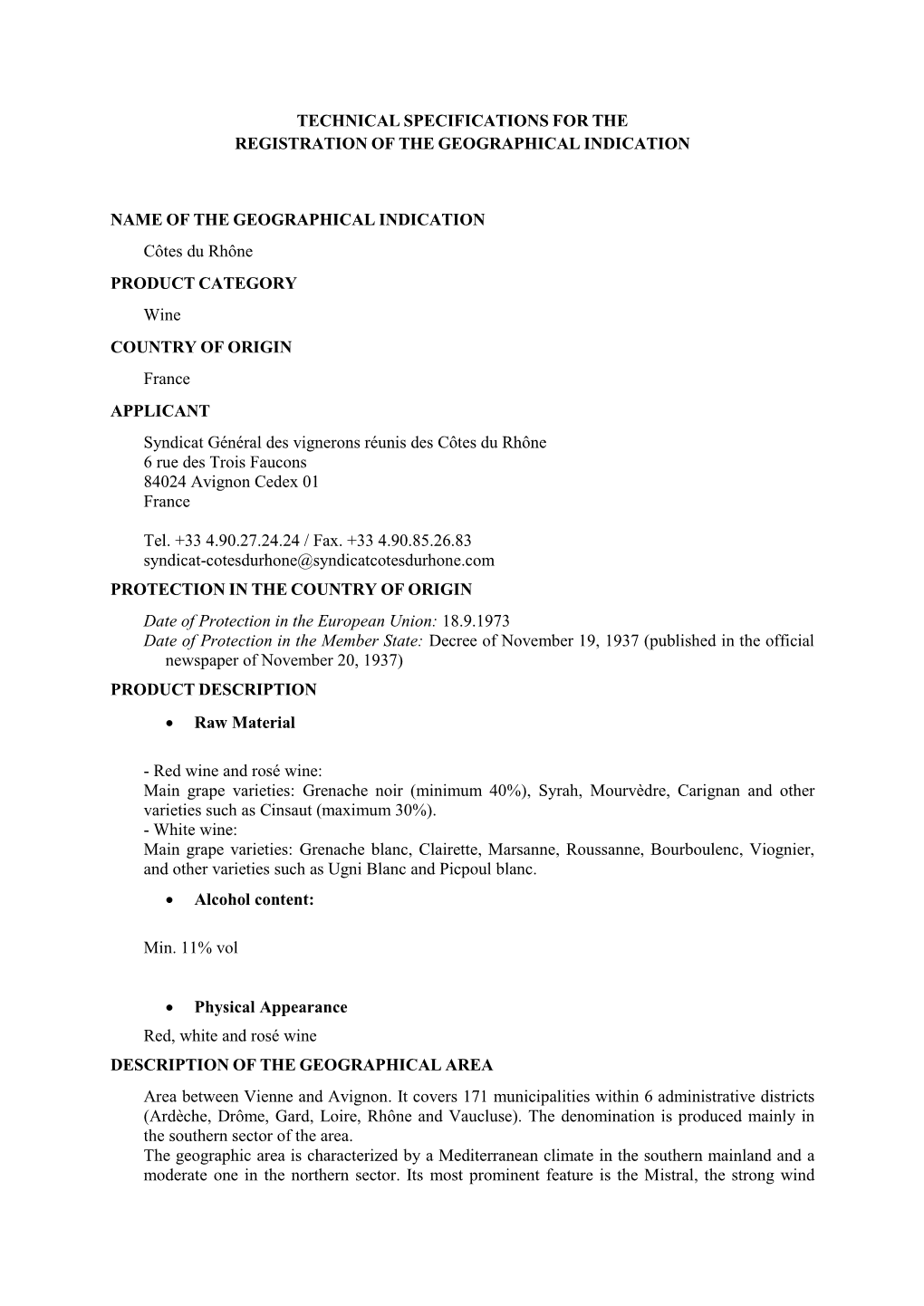 Technical Specifications for the Registration of the Geographical Indication