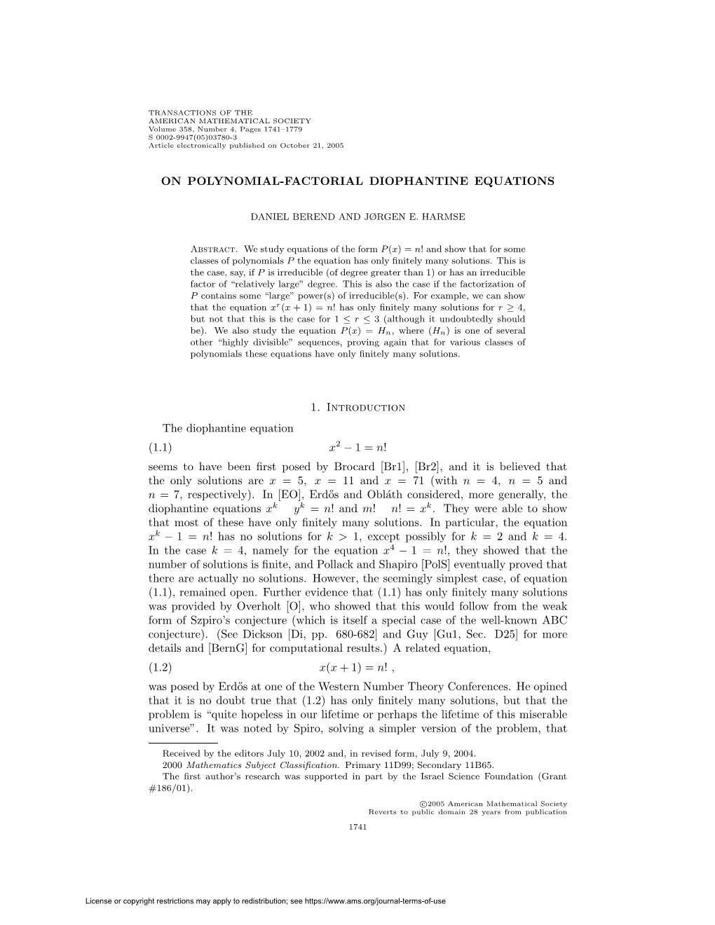 ON POLYNOMIAL-FACTORIAL DIOPHANTINE EQUATIONS 1. Introduction the Diophantine Equation (1.1) X2 − 1 = N! Seems to Have Been Fi