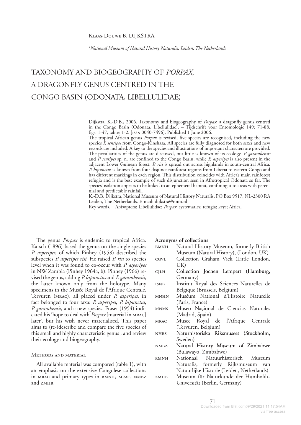 TAXONOMY and BIOGEOGRAPHY of Porpax, a DRAGONFLY GENUS CENTRED in the CONGO BASIN (�O���������������������Donata, Libellulidae)�