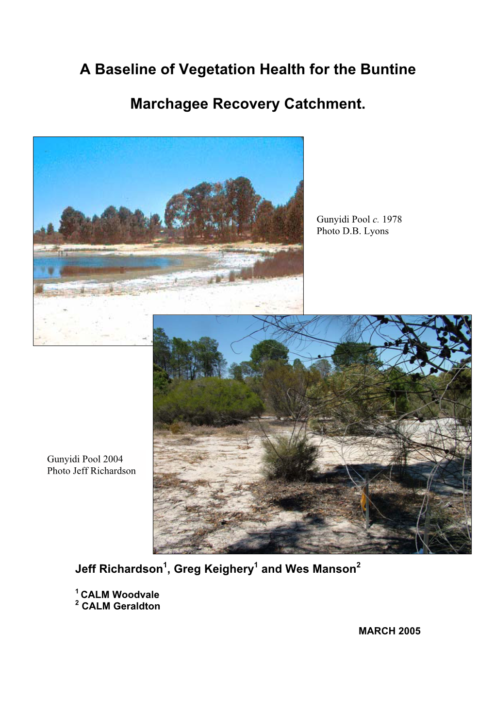 A Baseline of Vegetation Health for the Buntine Marchagee Recovery