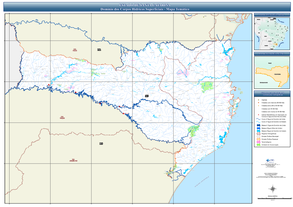 ESTADO DE SANTA CATARINA Domínio Dos Corpos Hídricos Superficiais - Mapa Temático