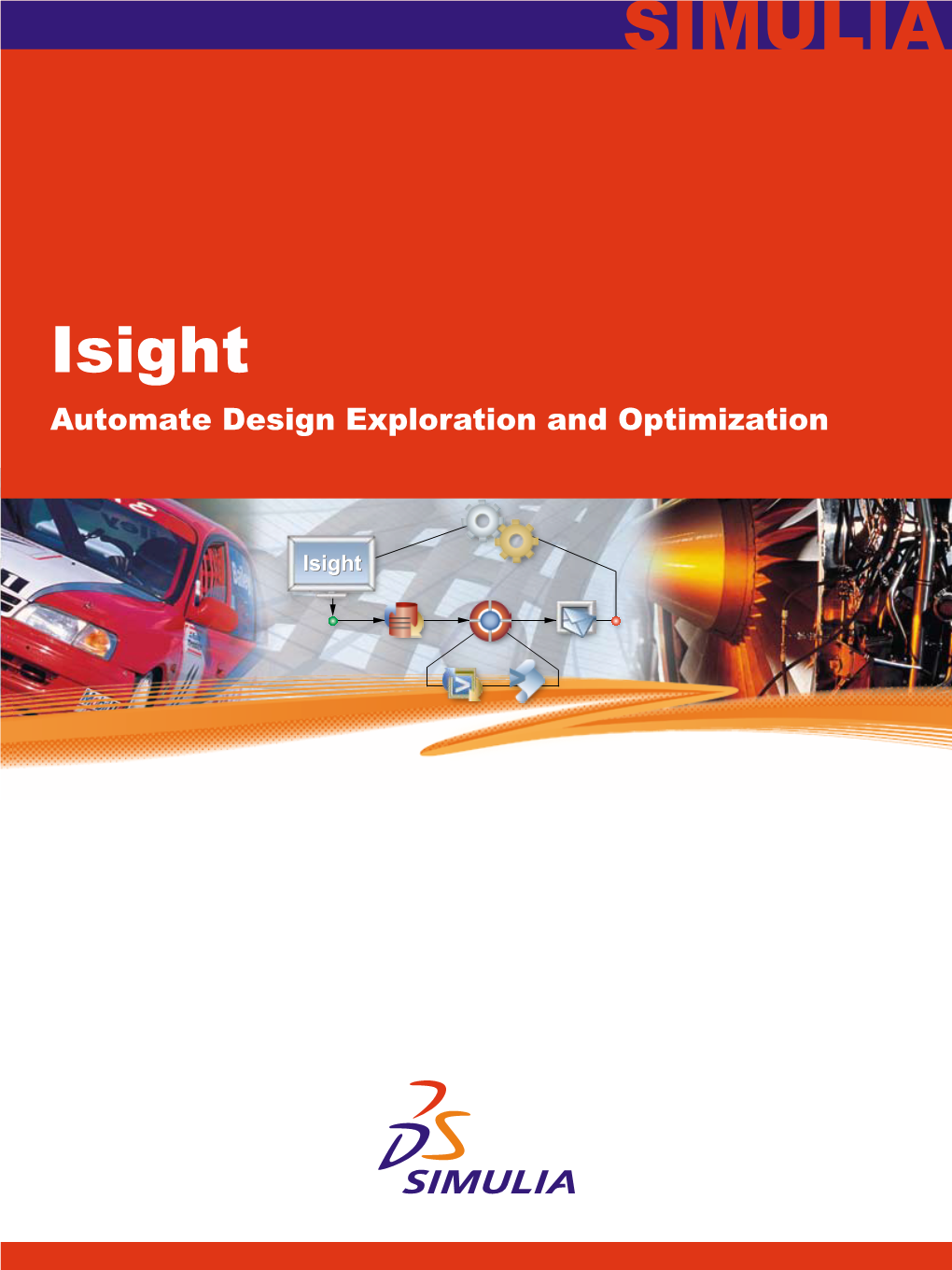 Isight Automate Design Exploration and Optimization