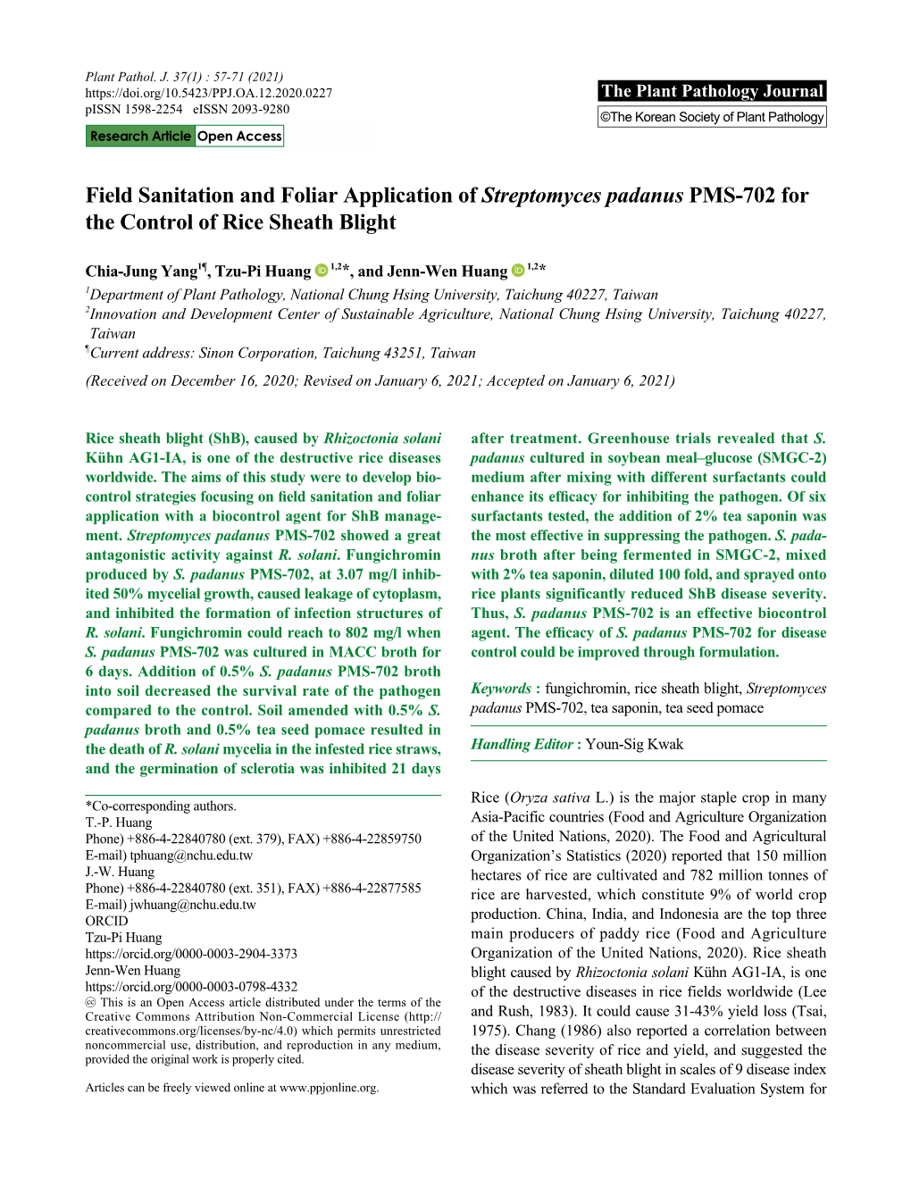 Field Sanitation and Foliar Application of Streptomyces Padanus PMS-702 for the Control of Rice Sheath Blight