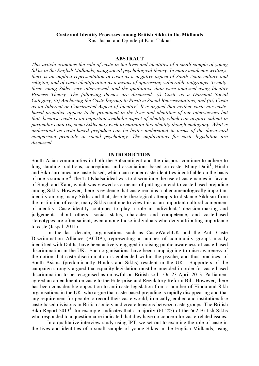 Caste and Identity Processes Among British Sikhs in the Midlands Rusi Jaspal and Opinderjit Kaur Takhar