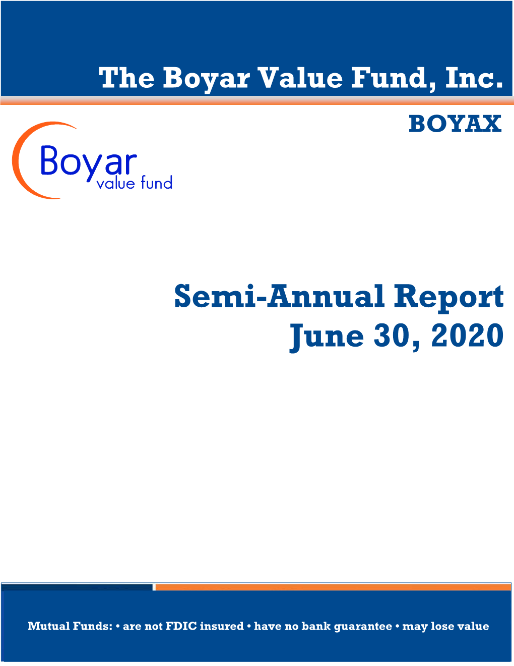 Boyar Value Fund Semi-Annual Report – June 30, 2020