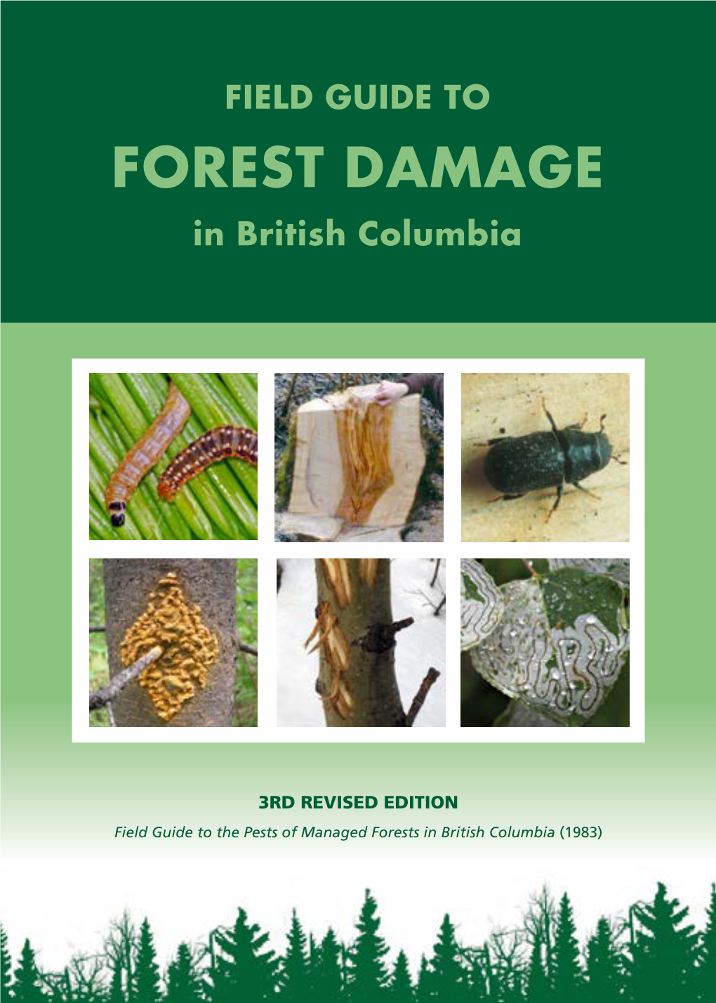 FIELD GUIDE to FOREST DAMAGE in British Columbia