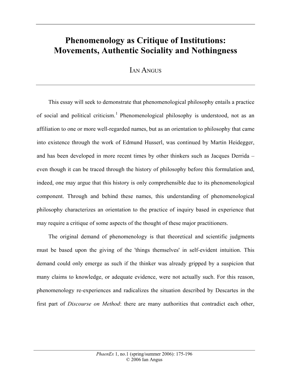 Phenomenology As Critique of Institutions: Movements, Authentic Sociality and Nothingness