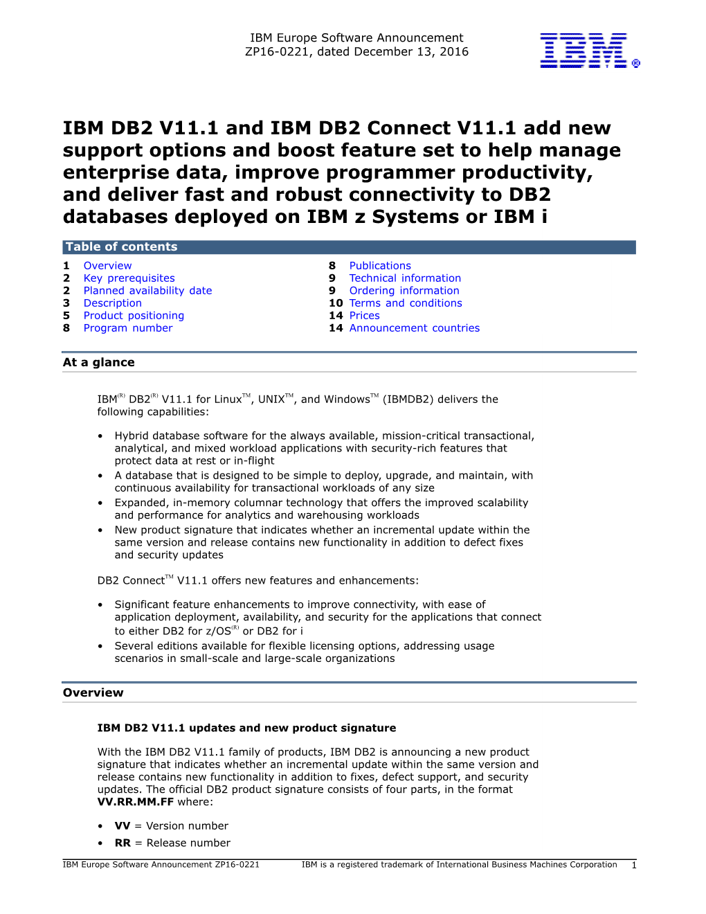 IBM DB2 V11.1 and IBM DB2 Connect V11.1 Add New Support Options and Boost Feature Set to Help Manage Enterprise Data, Improve Pr