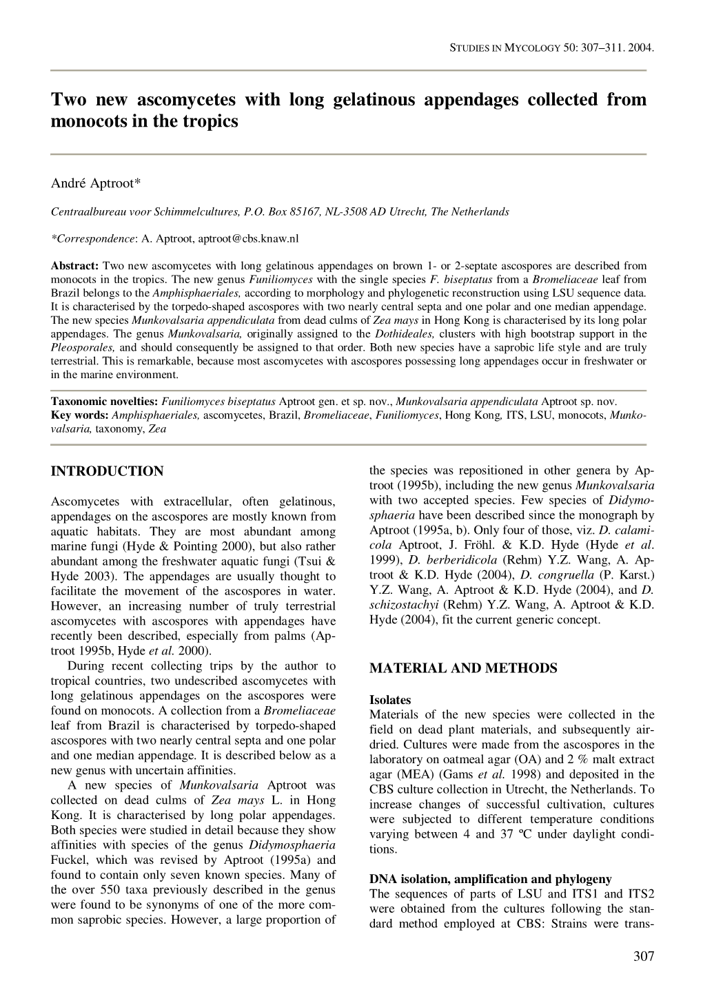 Two New Ascomycetes with Long Gelatinous Appendages Collected from Monocots in the Tropics