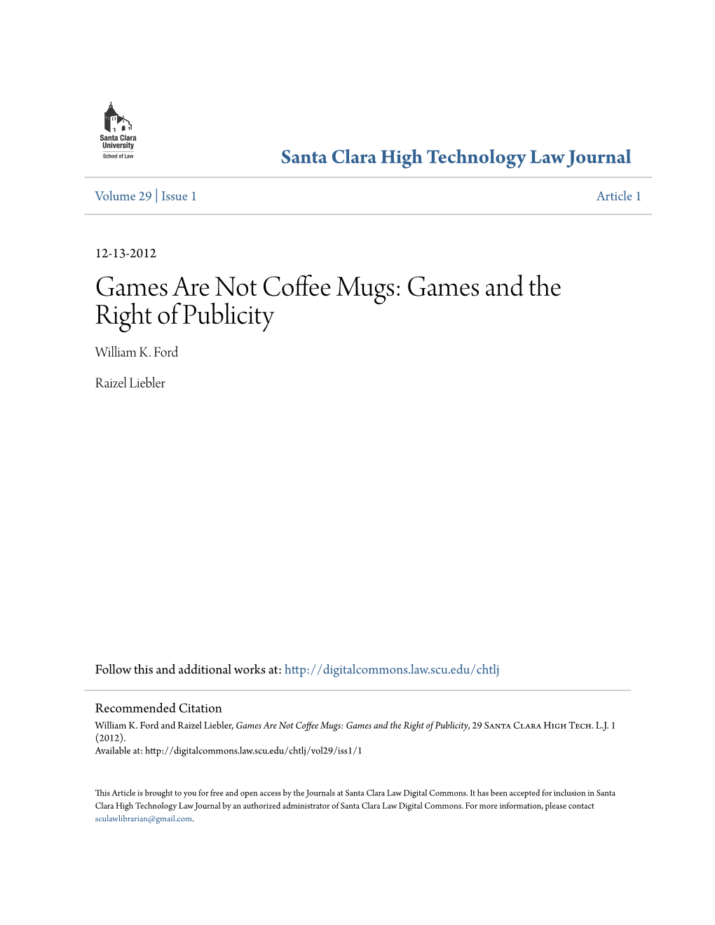 Games Are Not Coffee Mugs: Games and the Right of Publicity, 29 Santa Clara High Tech