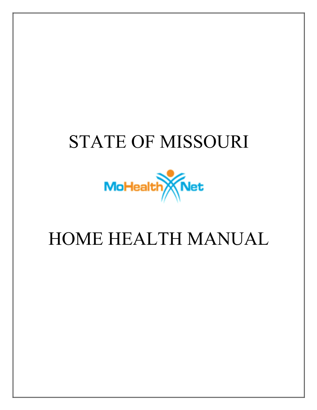 HOME HEALTH MANUAL Home Health