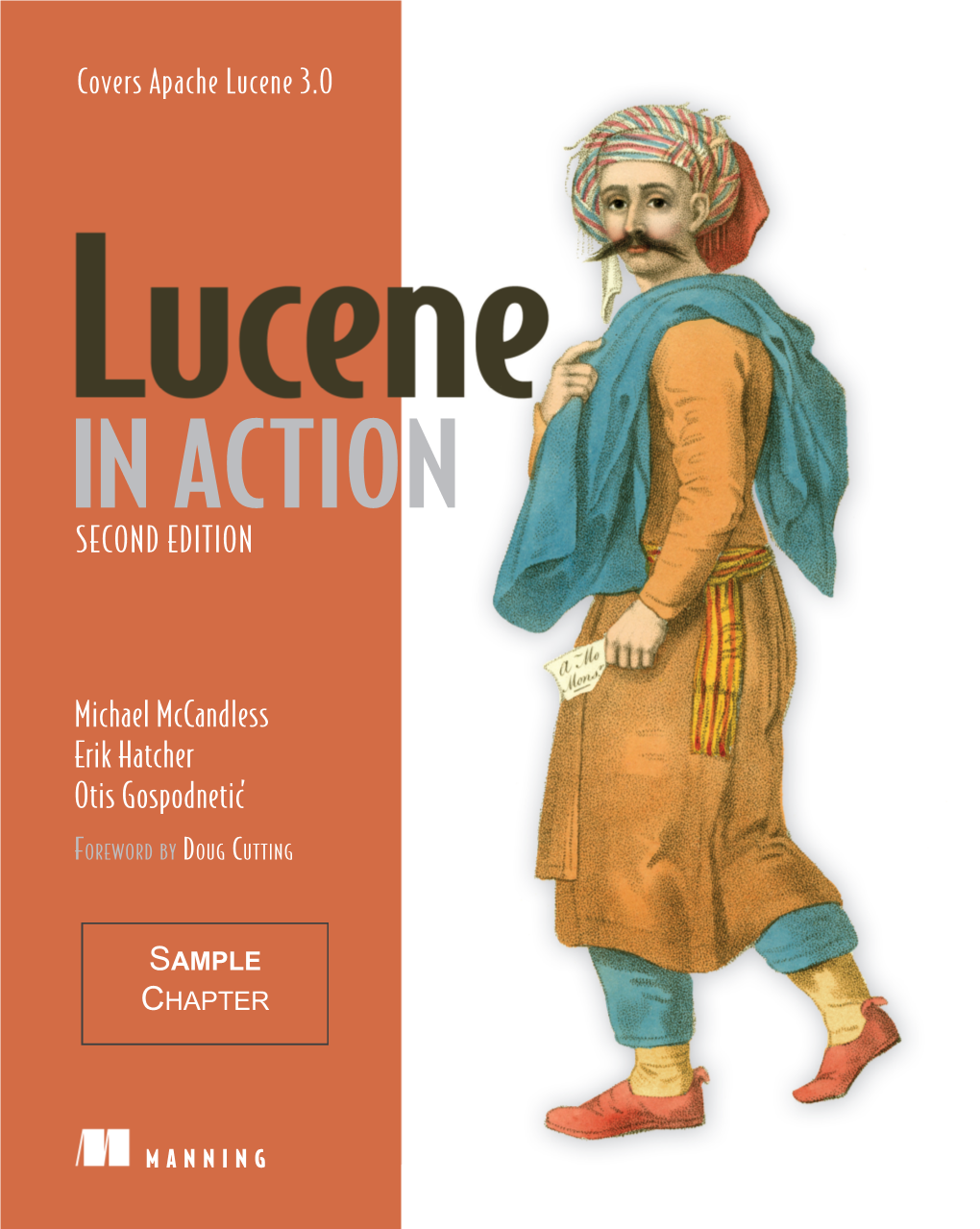 Lucene in Action, Second Edition by Michael Mccandless, Erik Hatcher, and Otis Gospodnetic´