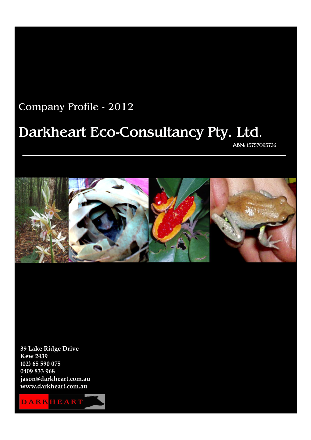 Darkheart Eco-Consultancy Pty. Ltd. ABN: 15757095736