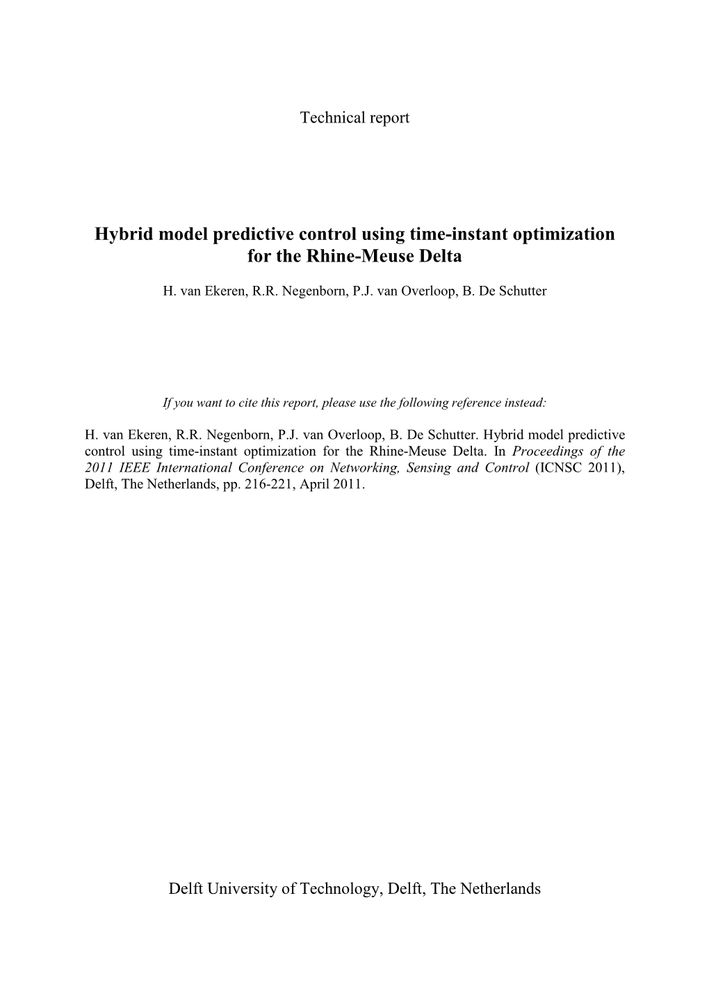 Hybrid Model Predictive Control Using Time-Instant Optimization for the Rhine-Meuse Delta