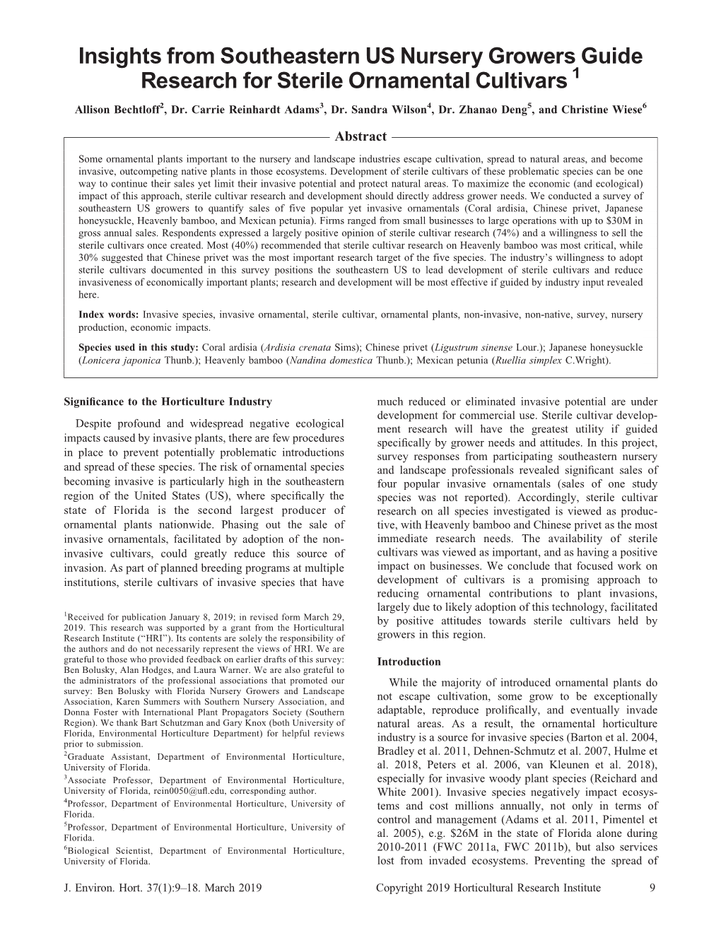 Insights from Southeastern US Nursery Growers Guide Research for Sterile Ornamental Cultivars 1 Allison Bechtloff2, Dr