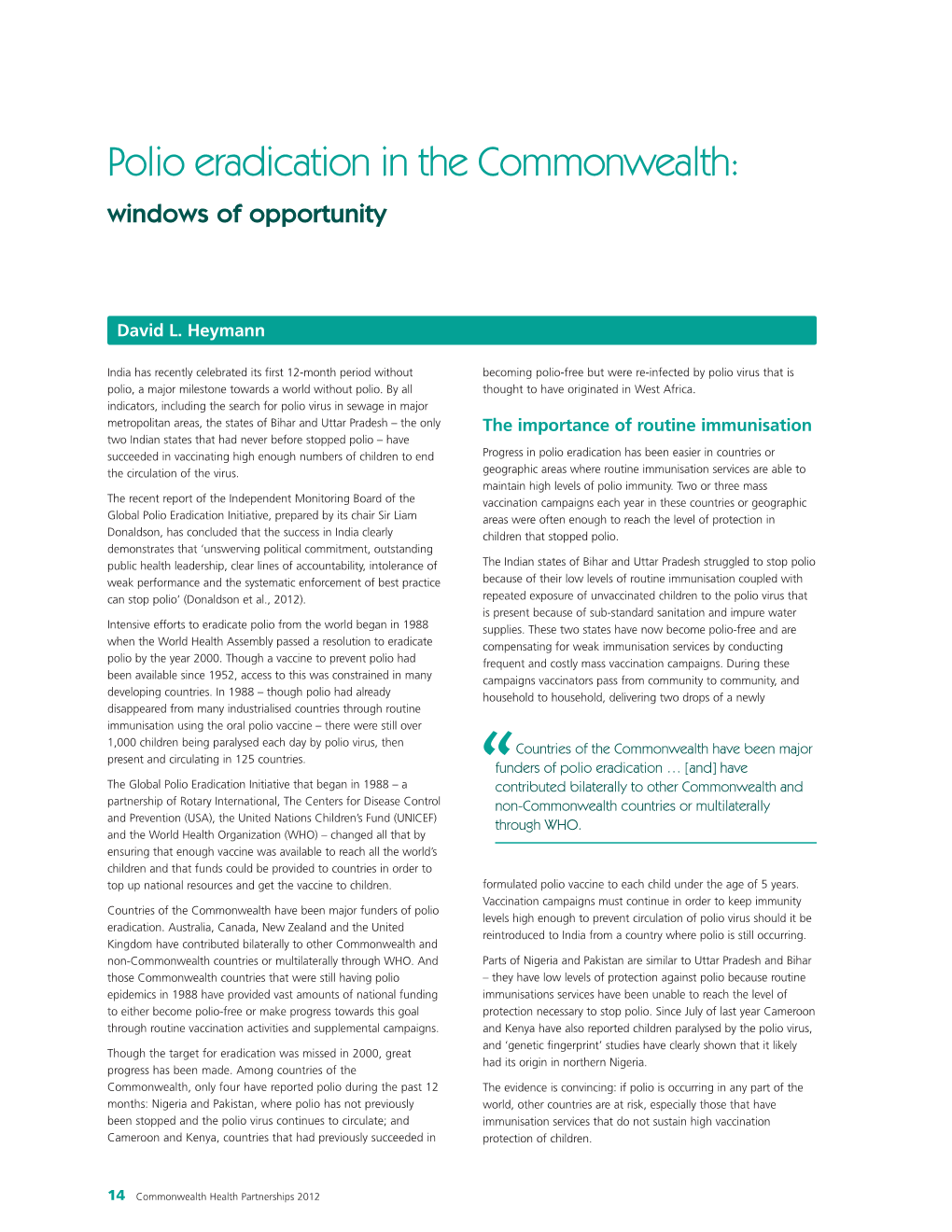 Polio Eradication in the Commonwealth: Windows of Opportunity