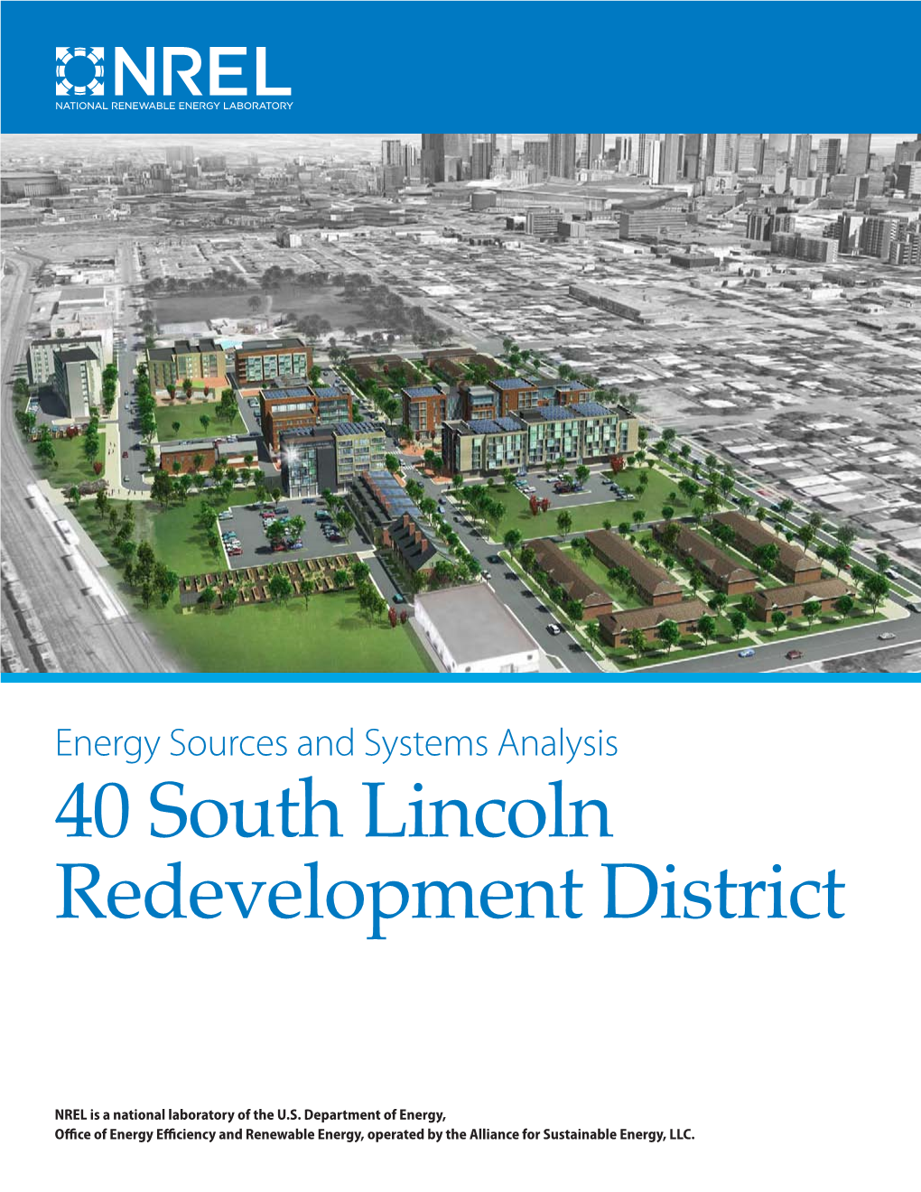 Energy Sources and Systems Analysis 40 South Lincoln Redevelopment District