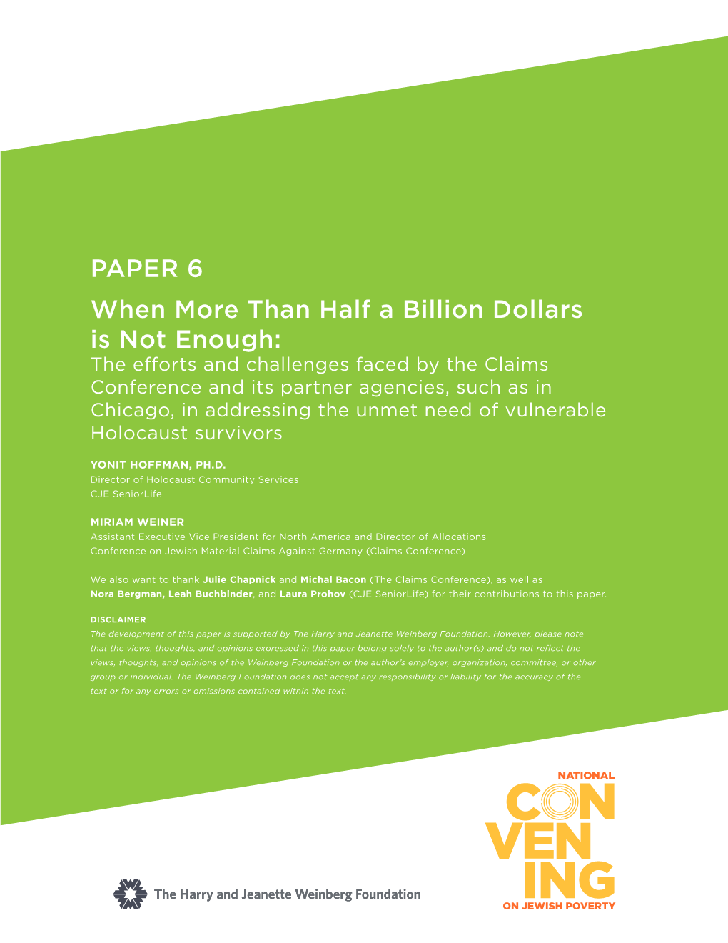 When More Than Half a Billion Dollars Is Not Enough: PAPER 6