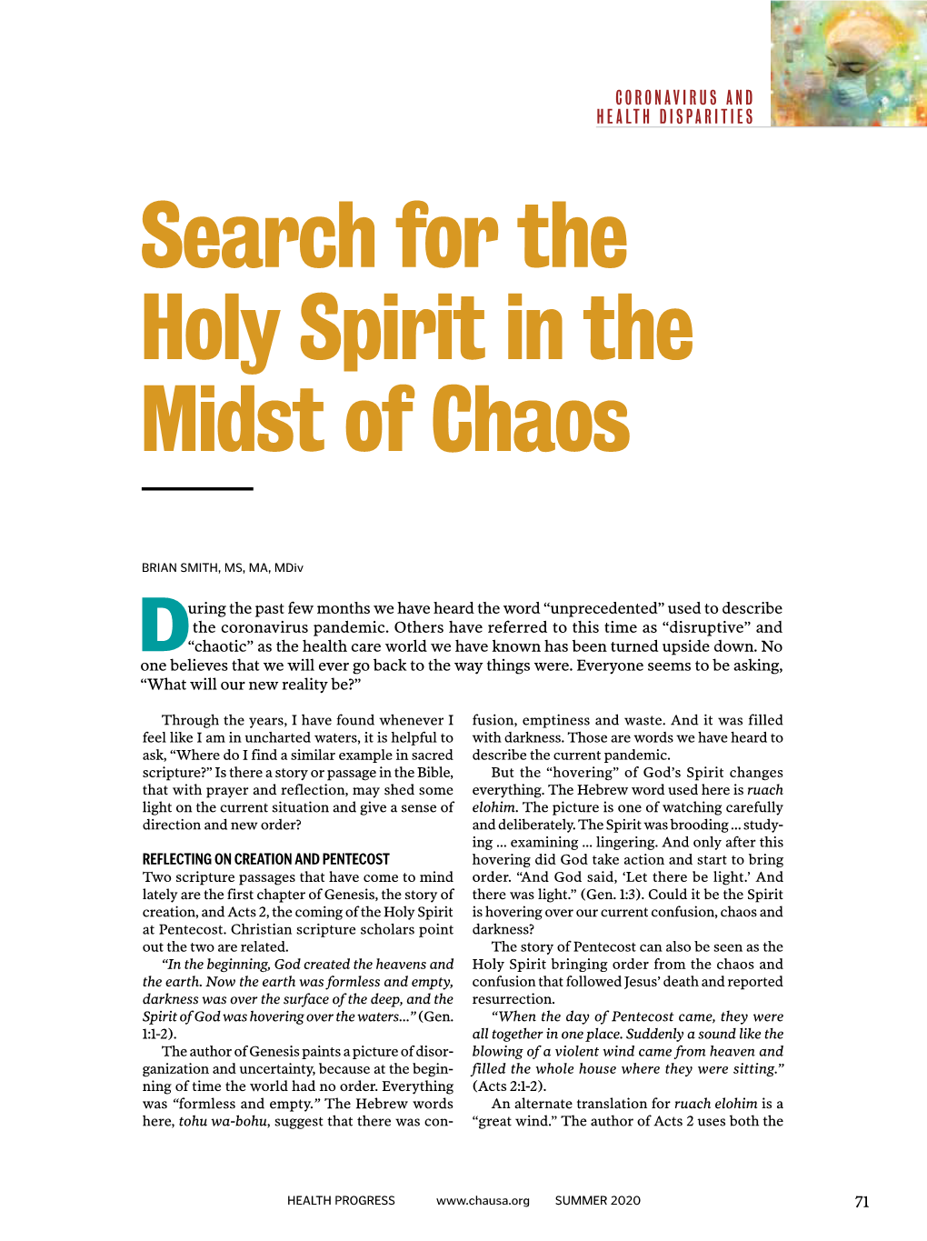 Search for the Holy Spirit in the Midst of Chaos