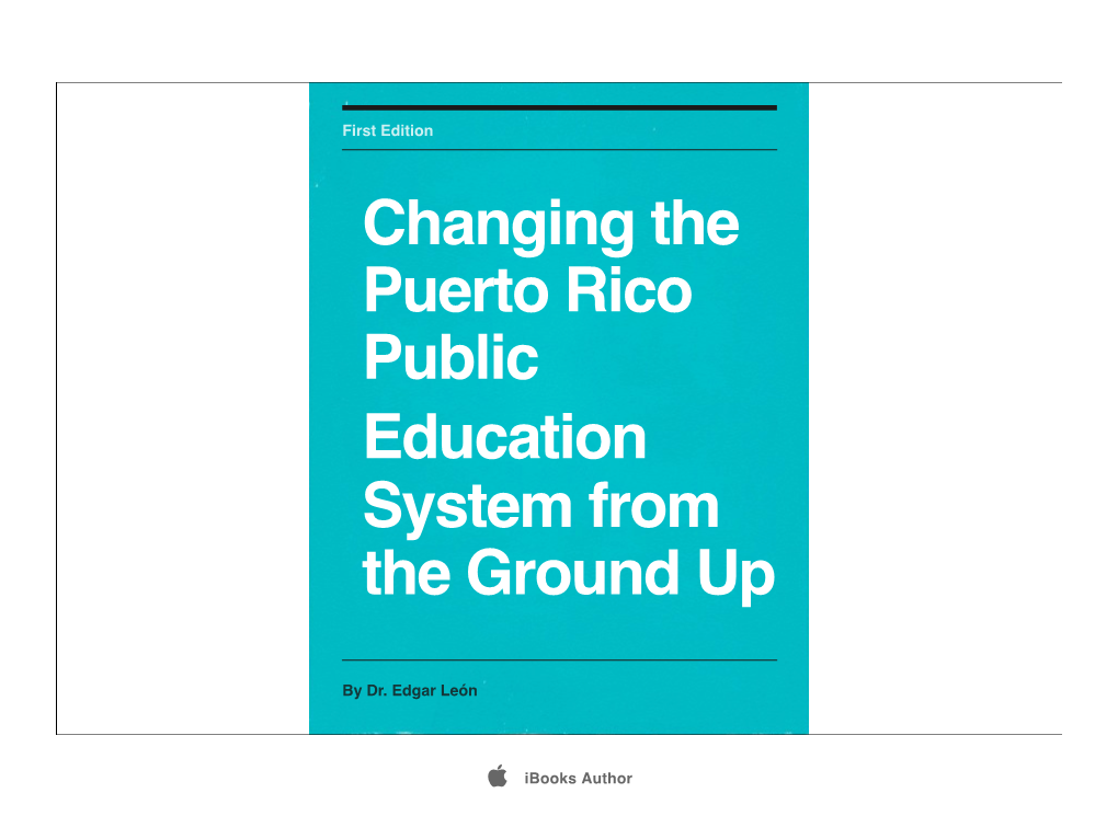 Changing the Puerto Rico Public Education System from the Ground Up
