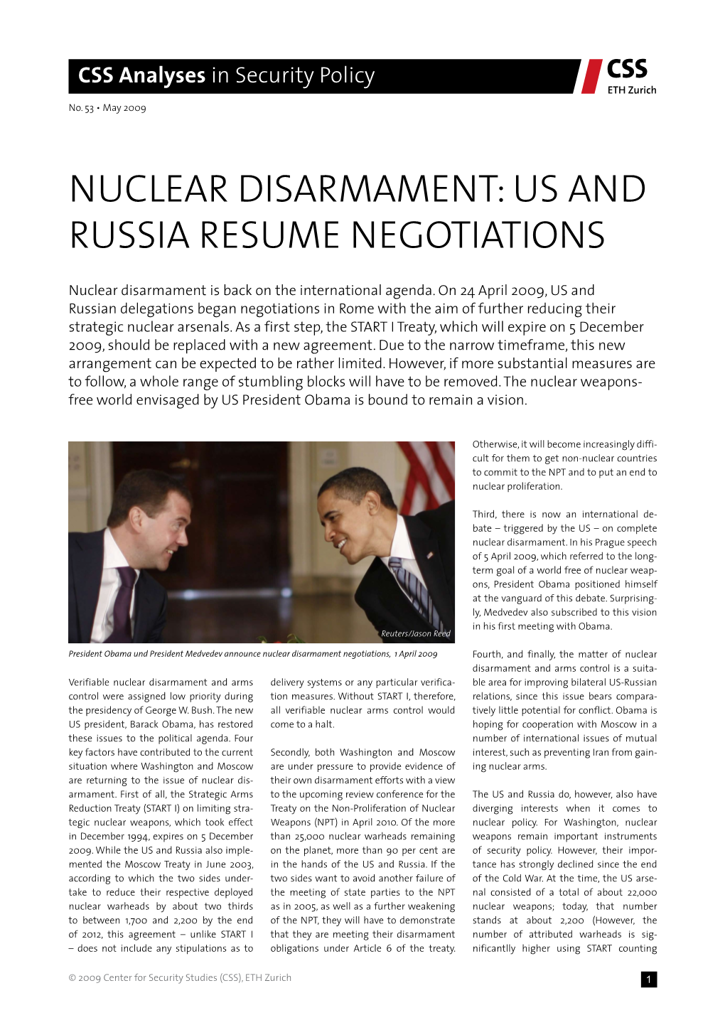 Nuclear Disarmament: US and Russia Resume Negotiations