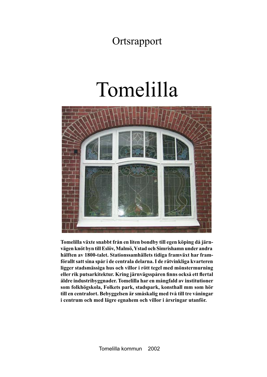 Ortsrapport Tomelilla