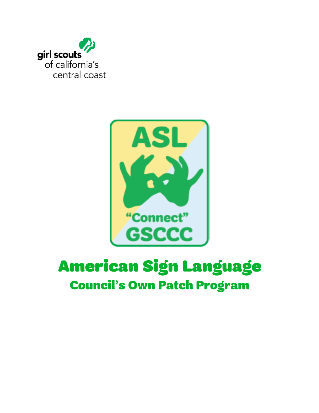 American Sign Language Council’S Own Patch Program