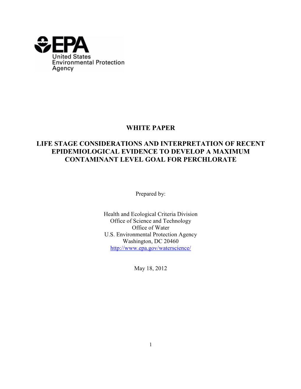 White Paper Life Stage Considerations and Interpretation of Recent Epidemiological Evidence to Develop a Maximum Contaminant