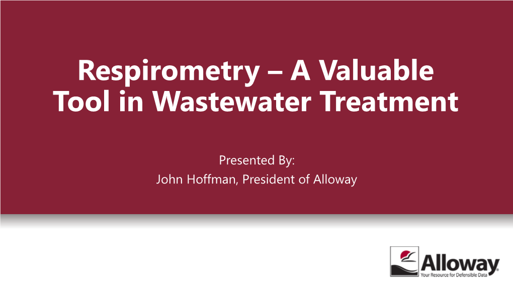 Respirometry – a Valuable Tool in Wastewater Treatment