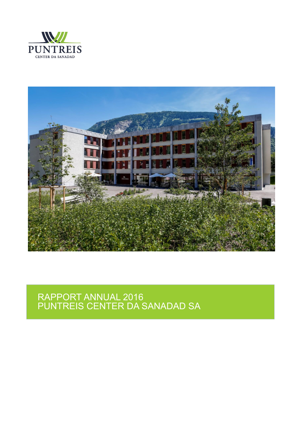 Rapport Annual 2016 Puntreis Center Da Sanadad Sa