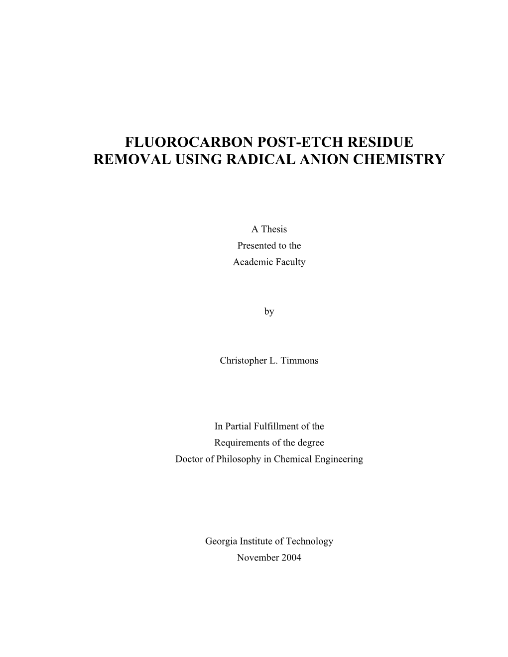 Fluorocarbon Post-Etch Residue Removal Using Radical Anion Chemistry